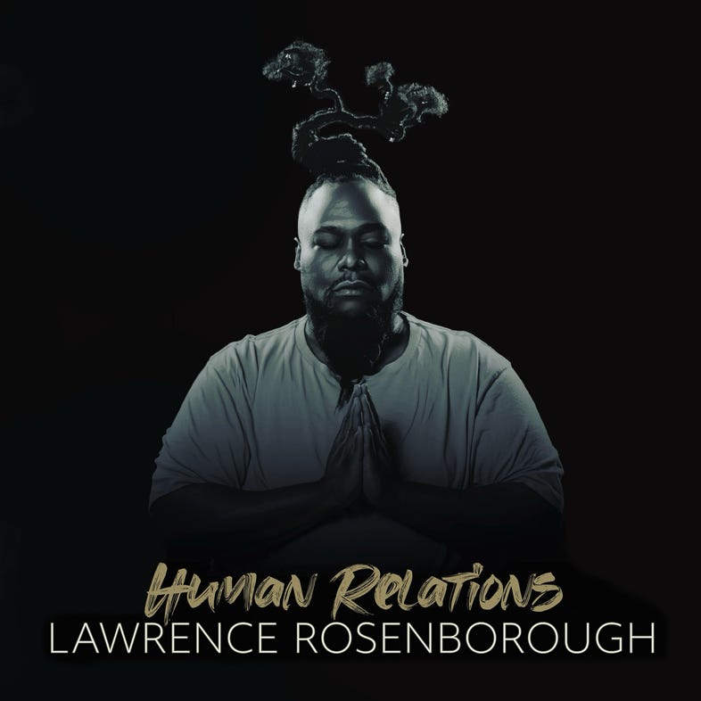 Law Rose - Human Relations (2024) Album